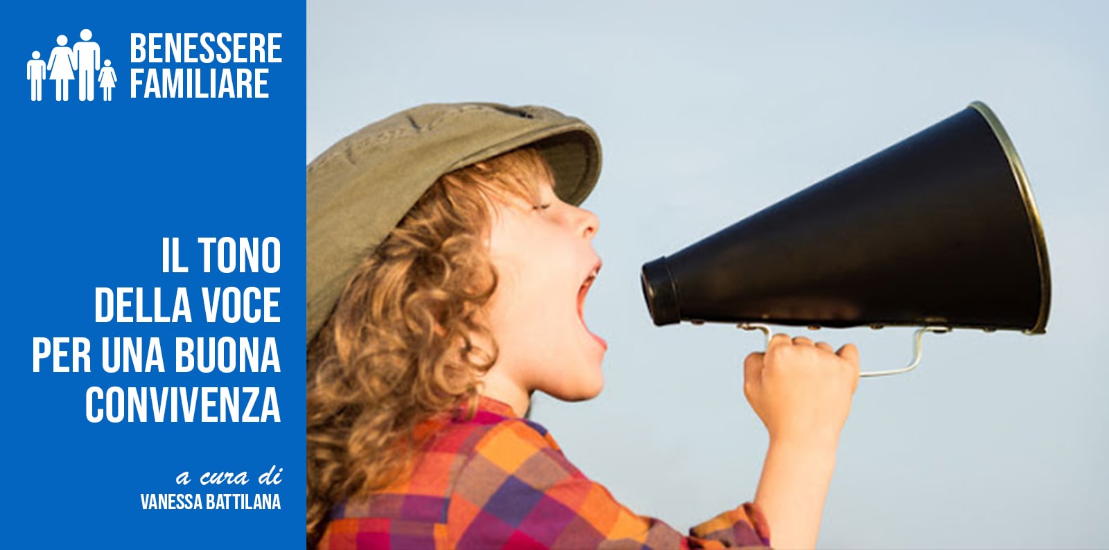 IL TONO DI VOCE PER UNA BUONA CONVIVENZA
