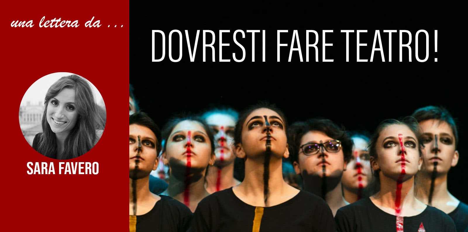 “DOVRESTI FARE TEATRO!”