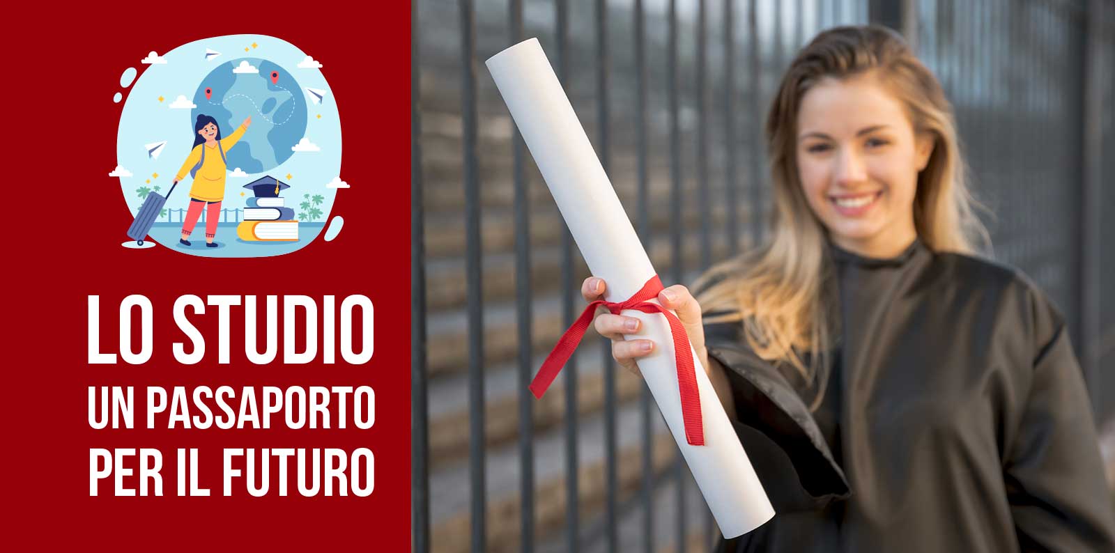 Lo studio, un “passaporto” per il futuro